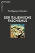 Cover: Schieder, Der italienische Faschismus