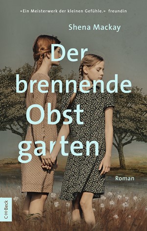 Cover: Shena Mackay, Der brennende Obstgarten