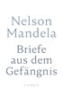 Cover: Mandela / Venter, Briefe aus dem Gefängnis