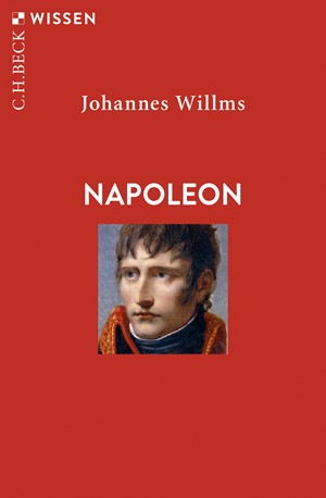 Cover: Johannes Willms, Napoleon