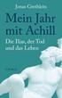 Cover: Grethlein, Mein Jahr mit Achill