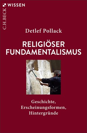 Cover: Detlef Pollack, Der religiöse Fundamentalismus