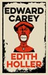 Cover: Carey, Edith Holler