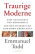Cover: Todd, Traurige Moderne