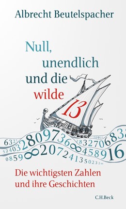 Cover: Beutelspacher, Null, unendlich und die wilde 13