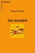 Cover: Stickler, Timo, Die Hunnen