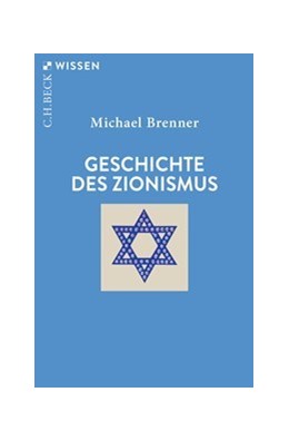 Cover: Brenner, Michael, Geschichte des Zionismus