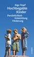 Cover: Stapf, Aiga, Hochbegabte Kinder