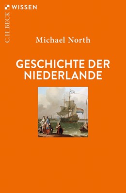 Cover: North, Geschichte der Niederlande