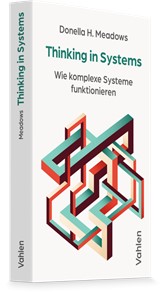 Abbildung von Meadows | Thinking in Systems - Wie komplexe Systeme funktionieren | 2026 | beck-shop.de