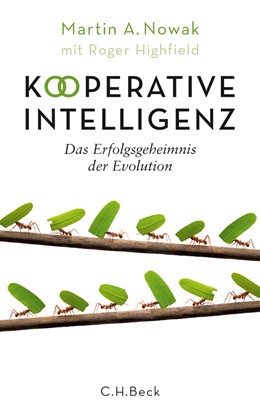 Cover: Nowak, Martin / Highfield, Roger, Kooperative Intelligenz
