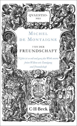 Cover: Michel de Montaigne, Von der Freundschaft