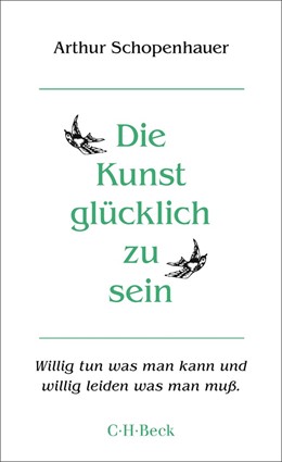 Cover: Schopenhauer, Arthur, Die Kunst, glücklich zu sein