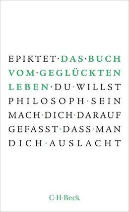 Cover: Epiktet, Das Buch vom geglückten Leben