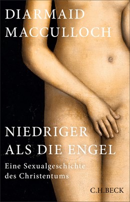 Cover: MacCulloch, Diarmaid, Niedriger als die Engel