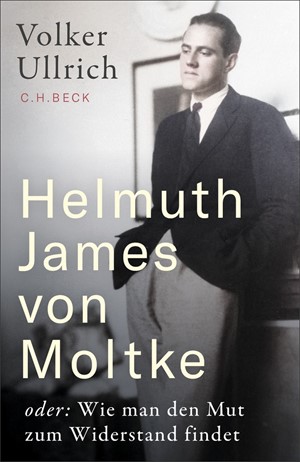 Cover: Volker Ullrich, Helmuth James von Moltke