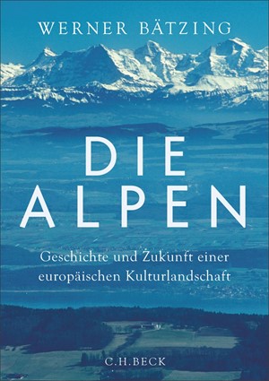 Cover: Werner Bätzing, Die Alpen