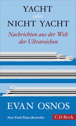 Cover: Osnos, Evan, Yacht oder nicht Yacht