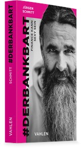 Abbildung von Schmitt | #derbankbart - Finance kann sexy sein | 2026 | beck-shop.de