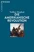 Cover: Depkat, Volker, Die Amerikanische Revolution