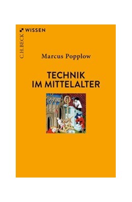 Cover: Popplow, Marcus, Technik im Mittelalter