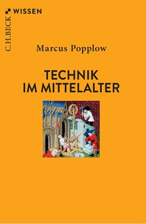 Cover: Marcus Popplow, Technik im Mittelalter