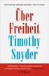 Cover: Snyder, Timothy, Über Freiheit