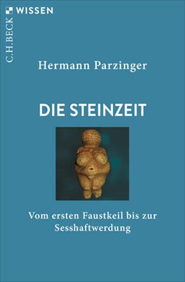 Cover: Parzinger, Hermann, Die Steinzeit