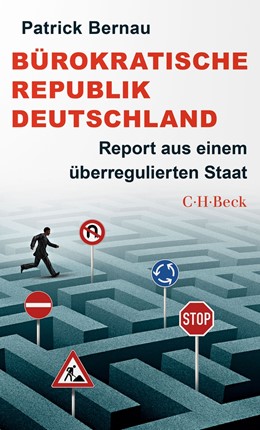 Cover: Bernau, Bürokratische Republik Deutschland