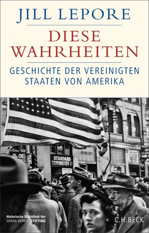 Cover: Jill Lepore, Diese Wahrheiten