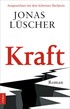 Cover: Lüscher, Jonas, Kraft