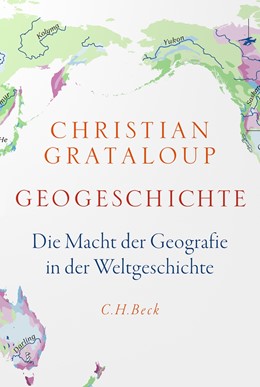 Cover: Grataloup, Geogeschichte