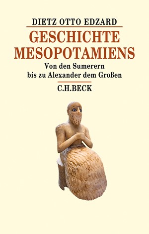 Cover: Dietz Otto Edzard, Geschichte Mesopotamiens