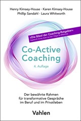 Abbildung von Kimsey-House / Sandahl | Co-Active Coaching - Der bewährte Rahmen für transformative Gespräche im Beruf und im Privatleben | 4. Auflage | 2025 | beck-shop.de