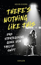 Abbildung von Evers | There's Nothing Like This - Das strategische Genie von Taylor Swift | 2025 | beck-shop.de