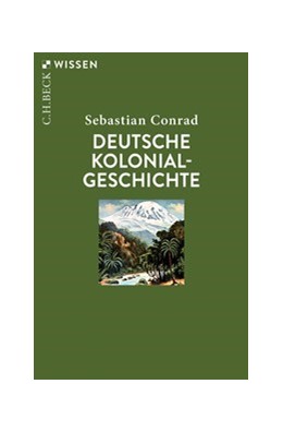 Cover: Conrad, Sebastian, Deutsche Kolonialgeschichte