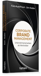 Abbildung von Esch / Redler | Corporate Brand Management - Unternehmensmarken wirksam managen | 2026 | beck-shop.de