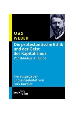 Cover: Weber, Max, Die protestantische Ethik und der Geist des Kapitalismus