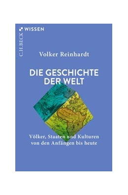 Cover: Reinhardt, Volker, Die Geschichte der Welt
