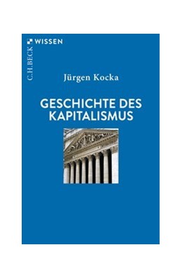 Cover: Kocka, Jürgen, Geschichte des Kapitalismus