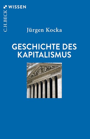 Cover: Jürgen Kocka, Geschichte des Kapitalismus