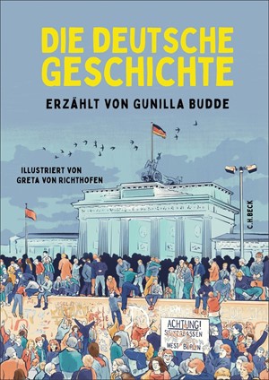 Cover: Gunilla Budde, Die deutsche Geschichte