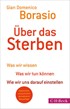 Cover: Borasio, Gian Domenico, Über das Sterben