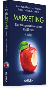 Abbildung von Esch / Sattler / Esch / Sarstedt | Marketing - Eine managementorientierte Einführung | 6. Auflage | 2026 | beck-shop.de