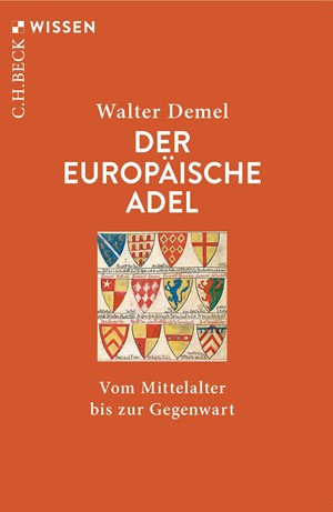 Cover: Walter Demel, Der europäische Adel