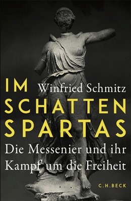 Cover: Schmitz, Winfried, Im Schatten Spartas