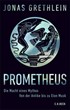 Cover: Grethlein, Jonas, Prometheus