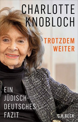 Cover: Knobloch, Charlotte, Trotzdem weiter