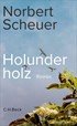 Cover: Scheuer, Norbert, Holunderholz