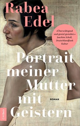 Cover: Edel, Rabea, Portrait meiner Mutter mit Geistern